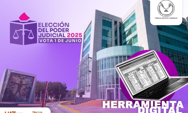 La UAT pondrá a disposición de su comunidad una herramienta digital que le permitirá comprender de manera clara el procedimiento para emitir su voto en la elección del poder judicial.